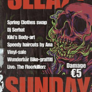3 APR 15:-20:00 SLEAZY SUNDAY
