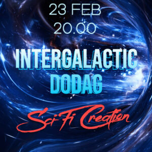 DO 23 FEB 20.00 u INTERGALACTIC MOVIEDODAG