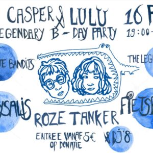 16 FEB CASPER & LULU B-NIGHT BANDJES YEAH!